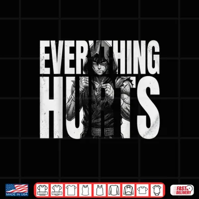 Design Everything Hurts Anime Workout Funny Weight Lifting Gym Shirt