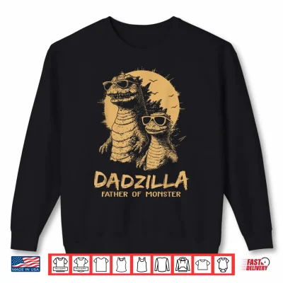 Sweatshirt Dadzilla Father of Monsters Fathers Day Funny Dad Shirt