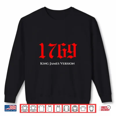 Sweatshirt King James Version 1769 Shirt