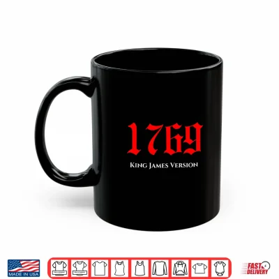 Mug King James Version 1769 Shirt