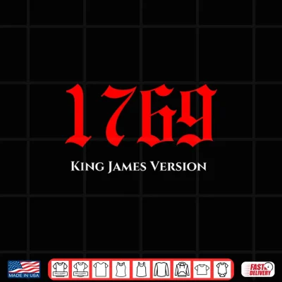 Design King James Version 1769 Shirt