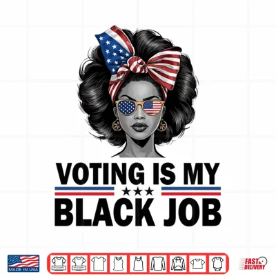 Design Mens Voting is My Black Job Shirt Black Womens Voting Performance Shirt