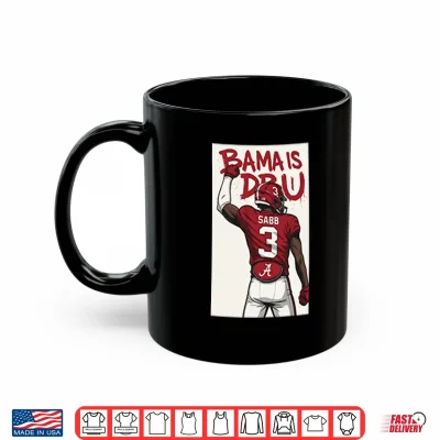 Mug Amari Sabb Alabama Crimson Tide Bama Is DBU Shirt