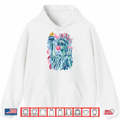 Hoodie Statue Of Liberty Blowing Bubble Gum 4th Of July Shirt