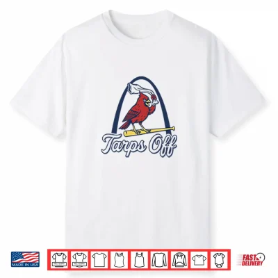 Tarps Off St. Louis Cardinals Shirt