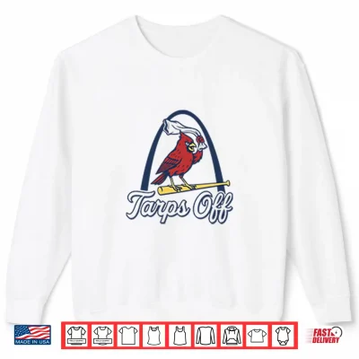 Sweatshirt Tarps Off St. Louis Cardinals Shirt