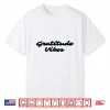Gratitude Vibes Black Shirt