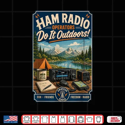 Design Ham Radio Operators Do It Outdoors Camping Design Shirt