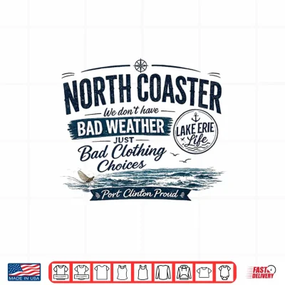 Design North Coaster Port Clinton Proud Shirt