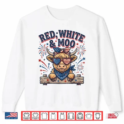 Sweatshirt Vintage Cute Red White and Moo Funny 4th of July Shirt