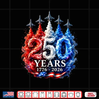Design 250 Years Jets Patriotic Fighter Flyover USA Anniversary Shirt