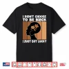Mens I Didn’T Choose To Be Black I’M Just Lucky Black Melanin Performance Shirt