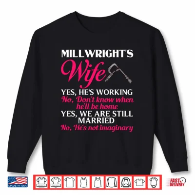 Sweatshirt Mens Millwright Wife Training Industrial Mechanic Welding Tools Performance Shirt 1