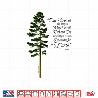 Design Reclaim Reverence for the Earth Nature Quote with Tree Shirt 1