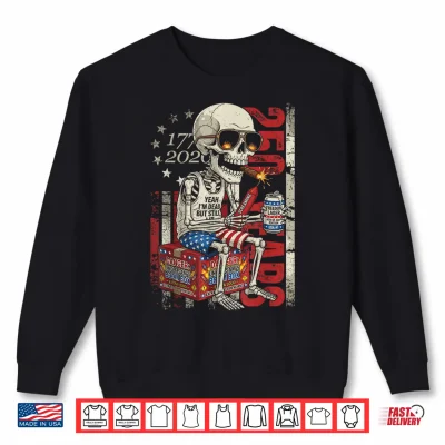 Sweatshirt 250 Years Funny Skeleton Fireworks American Flag 4th of July Shirt
