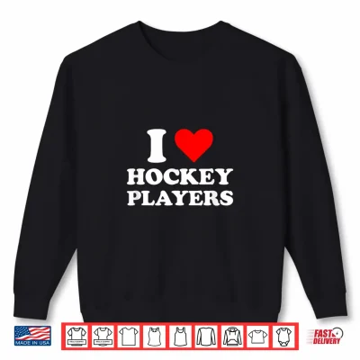 Sweatshirt I Heart Hockey Players Funny Campus Romance 2026 Shirt