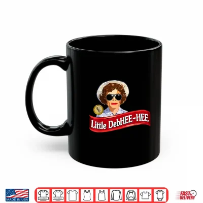 Mug Little DebHEE HEE Shirt