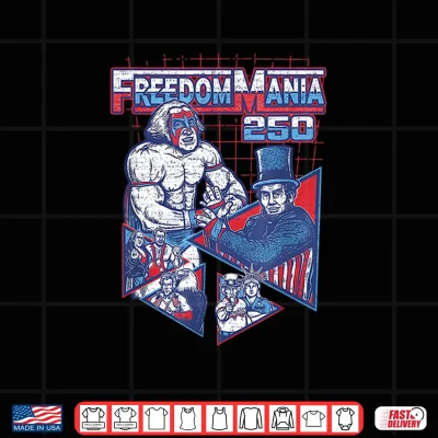 Design Funny FreedomMania 250 America Fourth of July Birthday Party Shirt