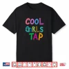 Kids Cool Girls Tap Dance Loves Dancing Dancer Performance Shirt