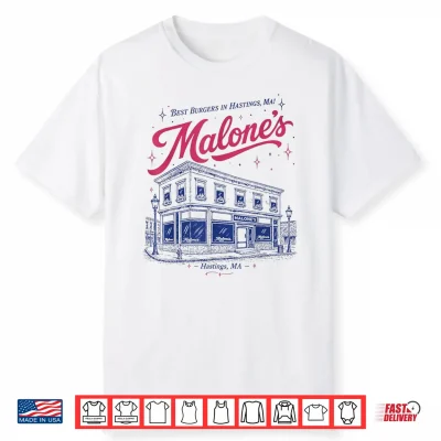 Malone’S Bar Best Burgers Hastings Ma Shirt