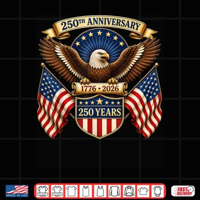 Design 250 Anniversary USA Shirt Men Women 250th Anniversary USA Shirt