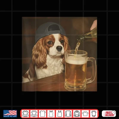 Design Cavalier King Charles Drinking Beer Funny Dog Meme Shirt