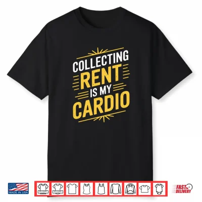 Mens Collecting Rent Is My Cardio Landlord Property Management Performance Shirt