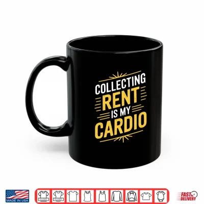 Mug Mens Collecting Rent is My Cardio Landlord Property Management Performance Shirt