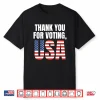 Thank You For Voting Usa Patriotic American Flag Performance Shirt