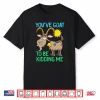 You’Ve Goat To Be Kidding Me Pun Performance Shirt
