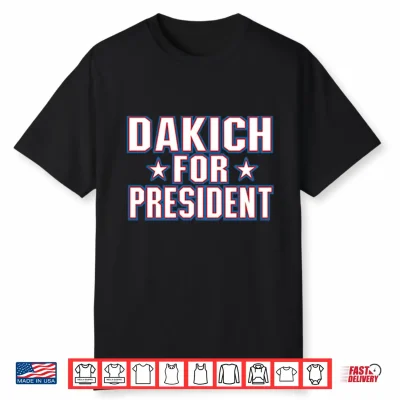Dakich For President Shirt
