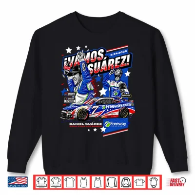 Sweatshirt Daniel Suarez Freeway Insurance Coca Cola 600 Winner Shirt