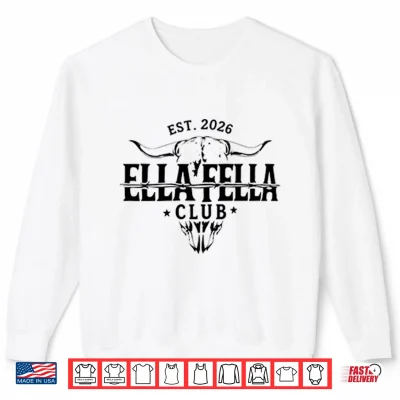 Sweatshirt Ella Fella Club Est 2026 Shirt