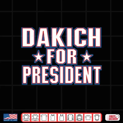 Design Dakich For President Shirt