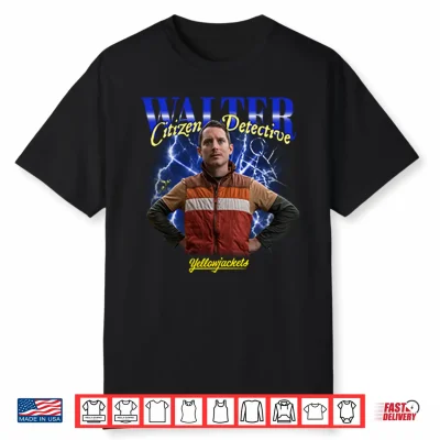Yellowjackets Walter Citizen Detective Heartthrob Shirt