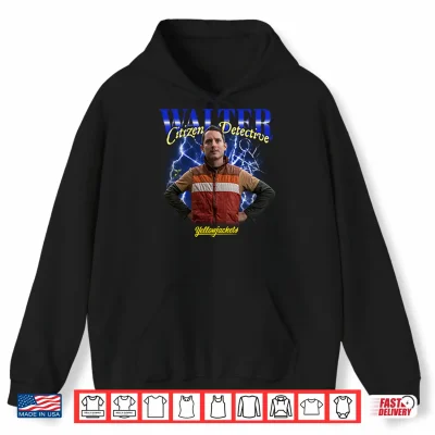 Hoodie Yellowjackets Walter Citizen Detective Heartthrob Shirt