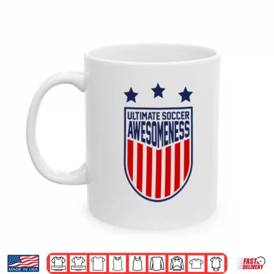 Mug Ultimate Soccer Awesomeness Shirt
