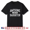Funny Father’S Day Dad Gifts From Daughter Daddy Shirt