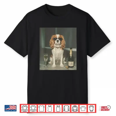Cavalier King Charles Drinking Champagne Shirt