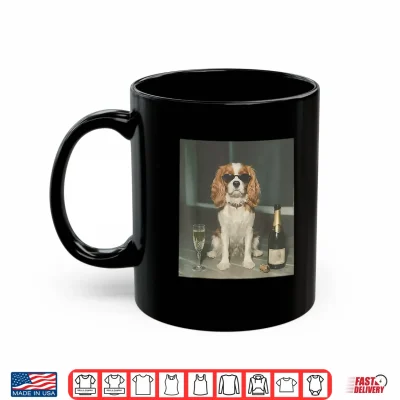 Mug Cavalier King Charles Drinking Champagne Shirt