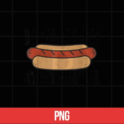 Digital Did You Just Look At My Wiener Funny Hotdog BBQ Retro Shirt