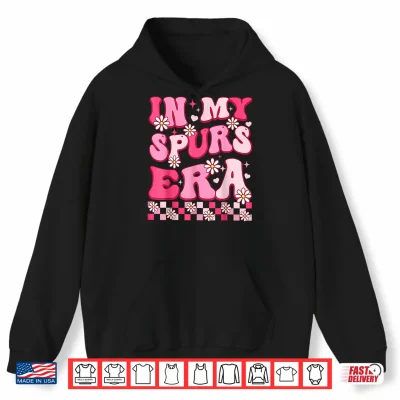 Hoodie In My Spur Era Funny Men Women Shirt