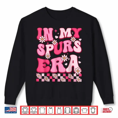 Sweatshirt In My Spur Era Funny Men Women Shirt