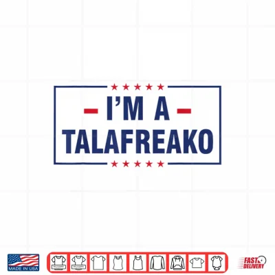 Design Im a Talafreako Shirt