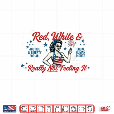 Design Vintage Red White and Not Really Feeling It Shirt