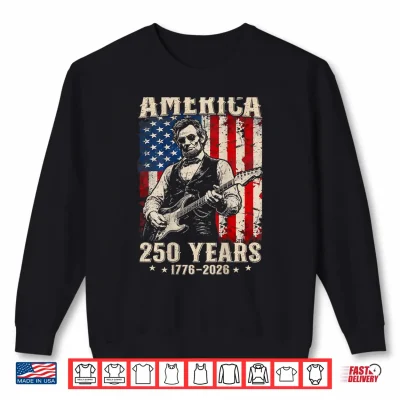 Sweatshirt Abraham Lincoln Playing Guitar 4th July 250 Years Shirt