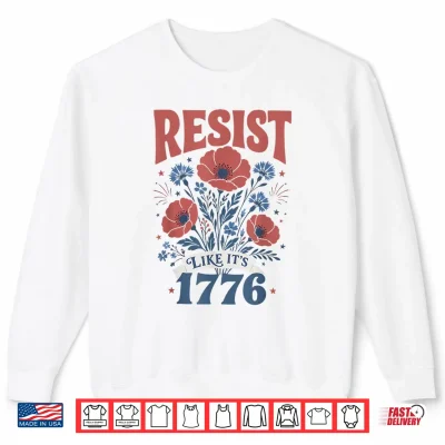 Sweatshirt Boho Floral Resist Like Its 1776 Patriotic Cute 4th of July Shirt
