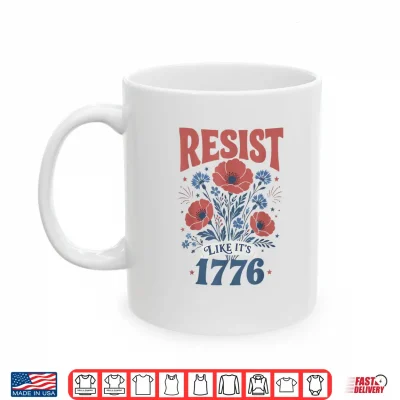 Mug Boho Floral Resist Like Its 1776 Patriotic Cute 4th of July Shirt