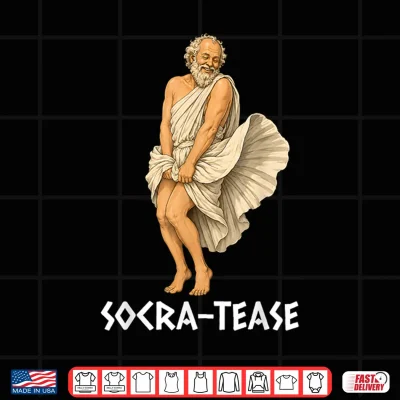Design Funny Philosophy Pun Socrates Socra Tease Shirt