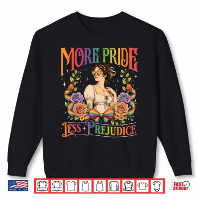 Sweatshirt More Pride Less Prejudice Rainbow Vintage Pride Aesthetic Shirt